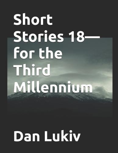 Short Stories 18-for the Third Millennium