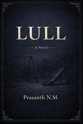 LULL (supernatural horror thriller): A Quiet Folk Horror Thriller About a Town Facing Generational Death, Where Pregnant Women Hear Lullabies From Something That Has Been Waiting Centuries to Collect.