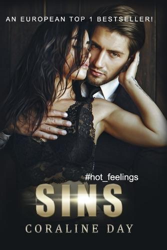 Sins: A Dark Billionaire Romance (#hot_feelings #2)