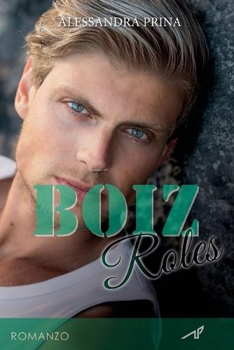 Boiz: Roles