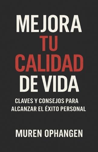 Mejora Tu Calidad de Vida