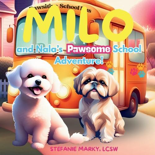 Milo and Nala's Pawsome School Adventure