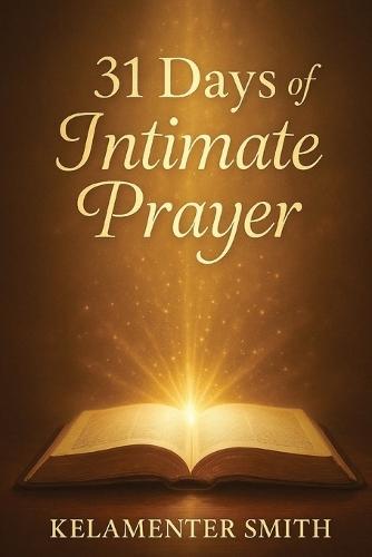 31 Days of Intimate Prayer