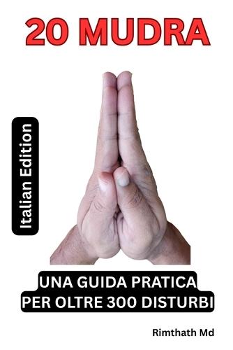 20 Mudra: Italian Edition