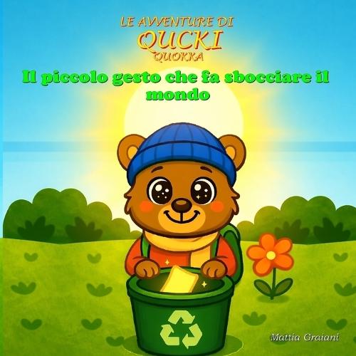 Le Avventure di Qucki Quokka: Il piccolo gesto che fa sbocciare il mondo