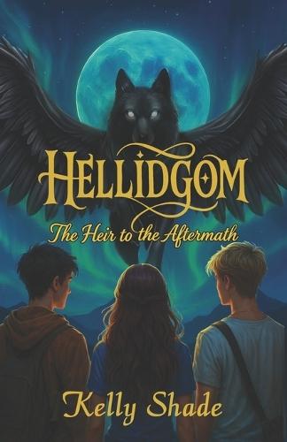 Helligdom: The Heir to the Aftermath: Fantasy, Mystery, Forbidden Magic, Dark Secrets