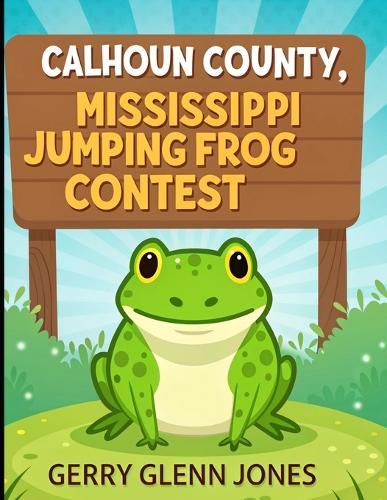 Jumping Frog Contest of Calhoun County