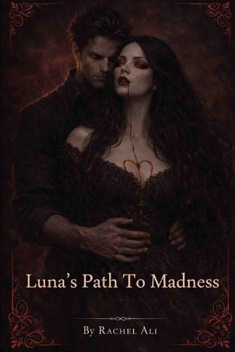 Luna's Path To Madness