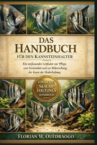 Das Handbuch Für Den Kannsteinhalter: Ein umfassender Leitfaden zur Pflege, zum Verständnis und zur Beherrschung der Kunst der Skalarhaltung