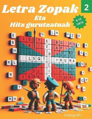 Letra Zopak eta Hitz Gurutzatuak.: : Denborapasak Umeentzat. 101 joko baino gehiago.