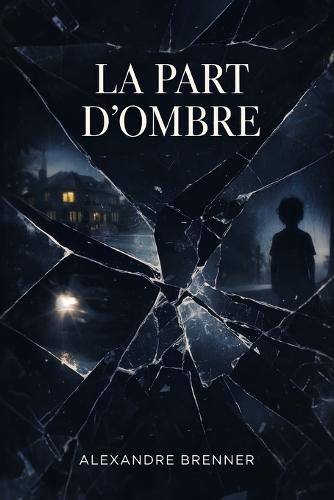 La Part d'Ombre