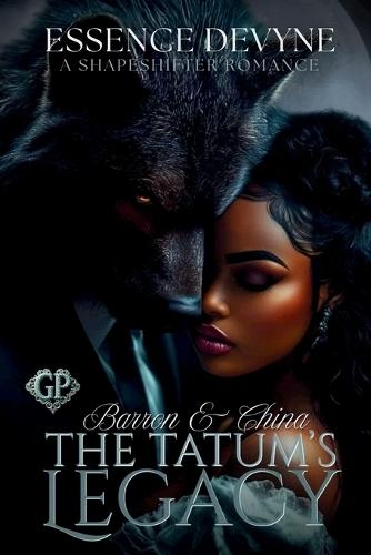 Barron & China: The Tatum's Legacy