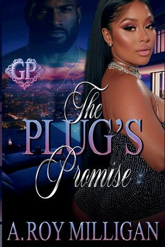 The Plug's Promise