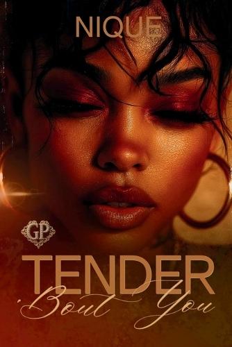 Tender Bout You