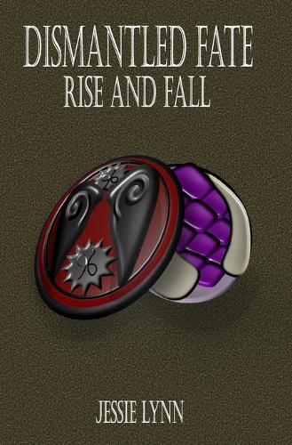 Dismantled Fate: Rise and Fall