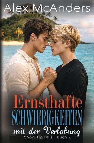 Ernsthafte Schwierigkeiten mit der Verlobung: Nerd/Jock-MM-Romance-Novelle