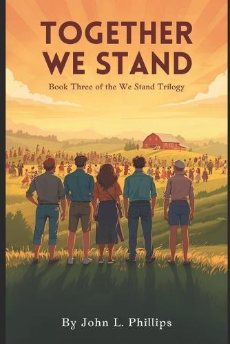 Together We Stand!: Book Three of the We Stand Trilogy