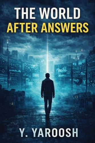 The World After Answers