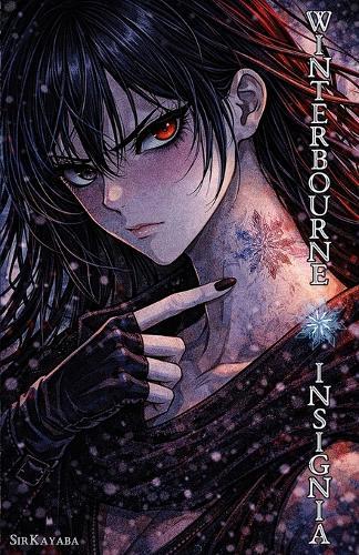 Winterbourne Insignia: No Applause for Violence Grimdark Fantasy (Light Novel)