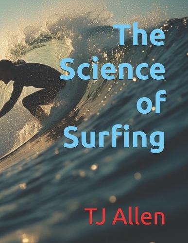 The Science of Surfing