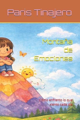 Montaña de Emociones: Cómo enfrento lo que siento cada día