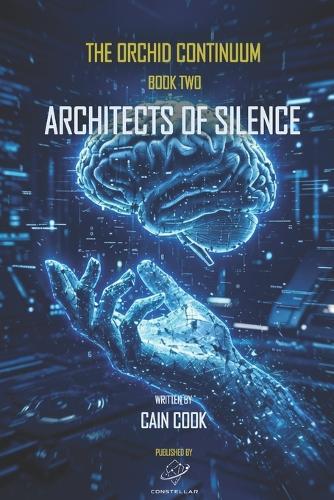 The Orchid Continuum Book Two: Architects of Silence