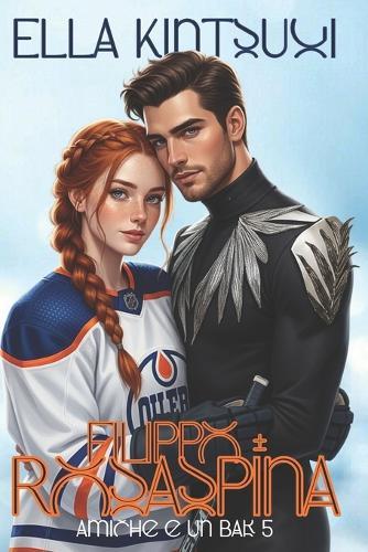 Filippo + Rosaspina: La regina del ghiaccio