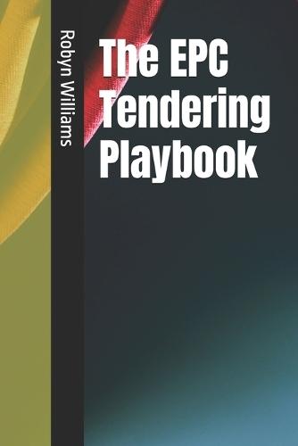 The EPC Tendering Playbook