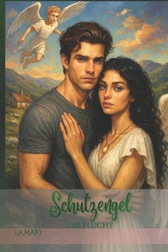 Shutzengel: Die Flucht