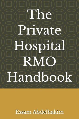 The Private Hospital RMO Handbook