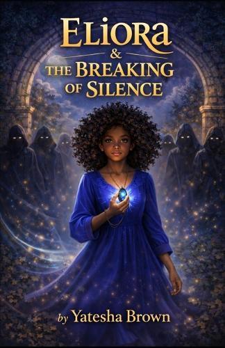 Eliora & The Breaking of Silence