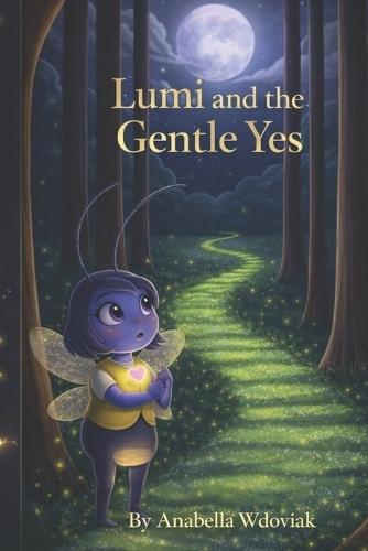 Lumi and the Gentle Yes