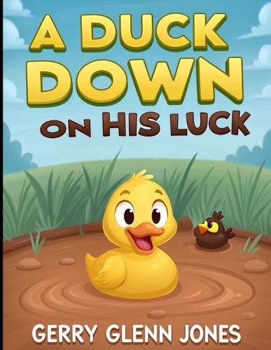 A Duck Down on His Luck