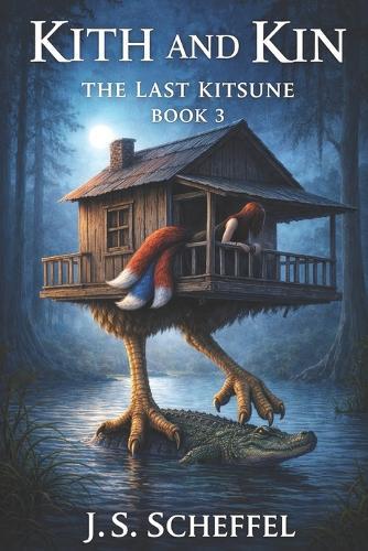 Kith and Kin: The Last Kitsune Book 3