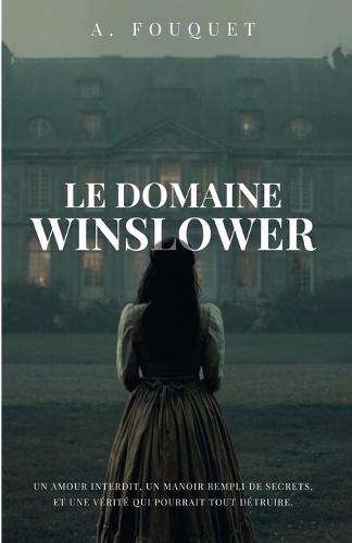 Le domaine Winslower