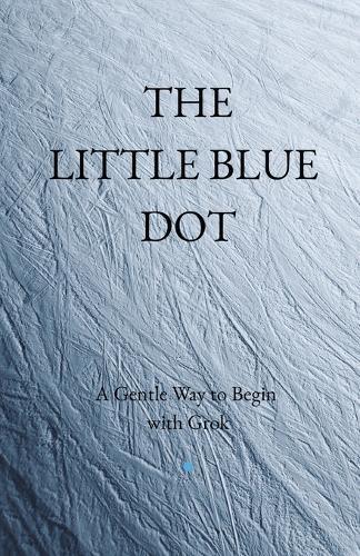 The Little Blue Dot: A Gentle Way to Begin with Grok