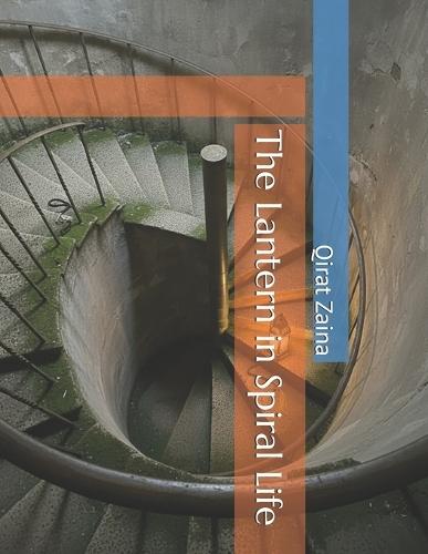 The Lantern in Spiral Life