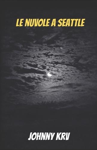 Le nuvole a Seattle
