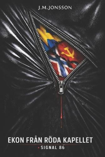Ekon från det röda kapellet: Signal 86