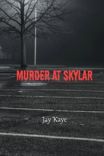 Murder at Skylar