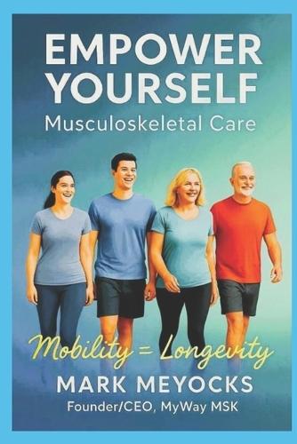 Empower Yourself Musculoskeletal Care