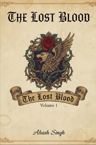 The Lost Blood: Volume 1