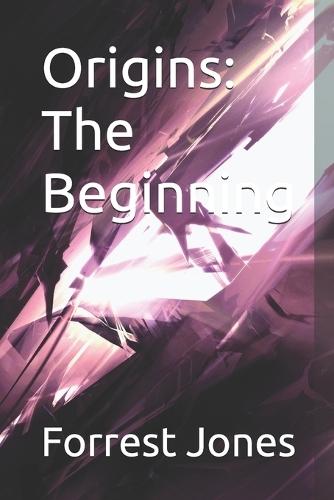 Origins: The Beginning