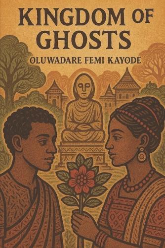 Kingdom of Ghosts: A Novel of Love and Royal War