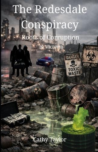 The Redesdale Conspiracy - Roots of Corruption In Victoria
