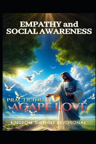 Practicing Agape Love: Empathy and Social Awareness