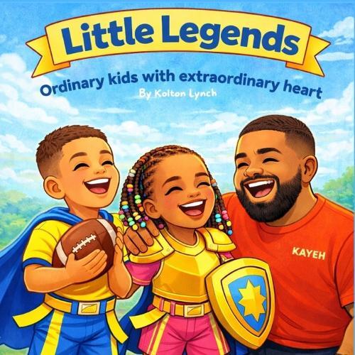 Little Legends: Ordinary kids with extraordinary heart