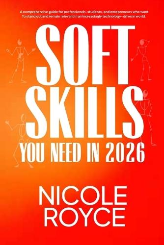 Soft Skills You Need in 2026: The Human Skills That Still Win in the Age of AI
