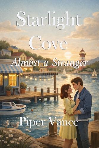 Starlight Cove: Almost a Stranger