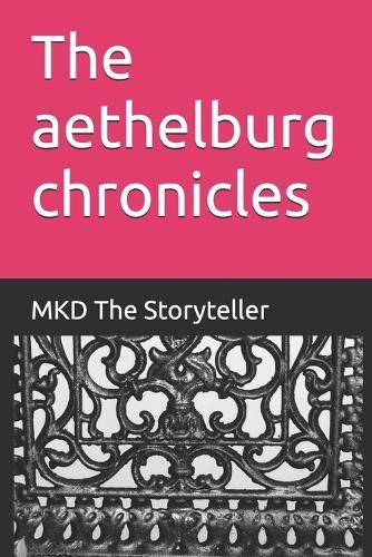 The aethelburg chronicles